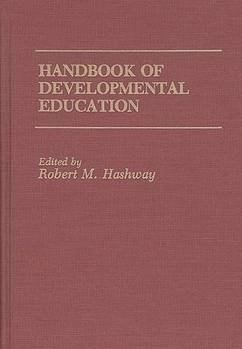 Hardcover Handbook of Developmental Education Book