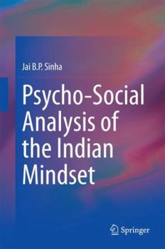 Hardcover Psycho-Social Analysis of the Indian Mindset Book