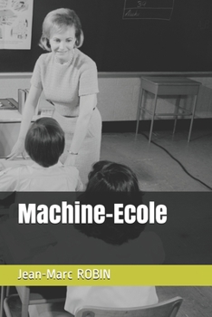 Paperback Machine-Ecole [French] Book