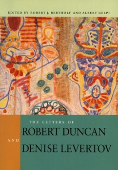 Hardcover The Letters of Robert Duncan and Denise Levertov Book