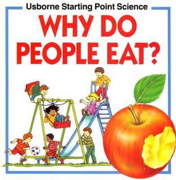 Why Do People Eat (Starting Point Science) - Book  of the Usborne Starting Point Science