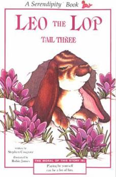 Leo the Lop Tail Three (reissue) (Serendipity Books) - Book  of the Serendipity