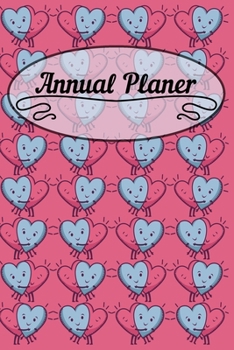 Annual Planer: 6x9 Flower Calendar Or Weekly Planner - Appointment Planner Gift Idea And Unique Gift for Women, Wife and Daughter.