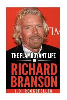 Paperback The Flamboyant Life of Richard Branson Book