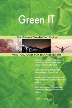 Paperback Green IT The Ultimate Step-By-Step Guide Book