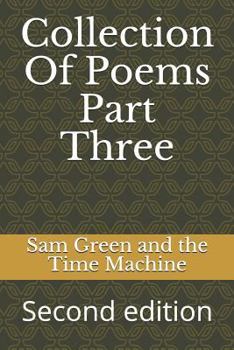Paperback Collection of Poems Part Three: Second Edition Book
