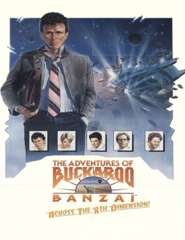 Paperback The Adventures of Buckaroo Banzai Across the 8th Dimension Book