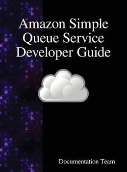 Hardcover Amazon Simple Queue Service Developer Guide Book