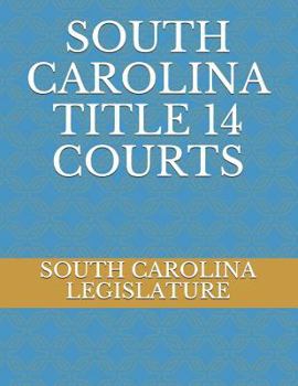 SOUTH CAROLINA TITLE 14 COURTS