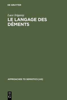 Hardcover Le langage des déments [French] Book