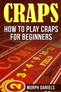 Paperback Craps: How To Play Craps For Beginners Book