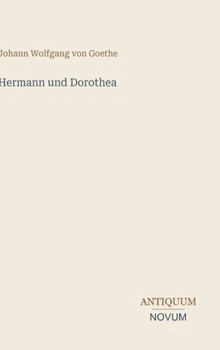 Hermann und Dorothea (German Edition)