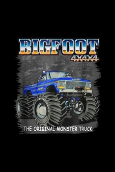 BIGFOOT 4x4x4 The Original Monster Truck: BIGFOOT #1 With Faded Background Images Journal/Notebook Blank Lined Ruled 6x9 100 Pages