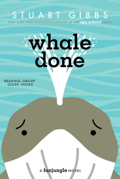 Whale Done - Book #8 of the FunJungle