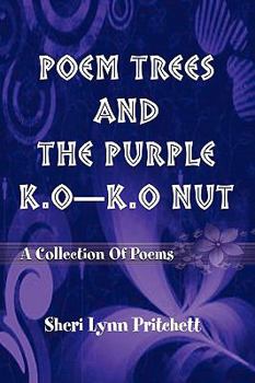 Paperback Poem Trees and the Purple K.O-K.O Nut Book