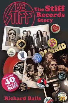 Paperback Be Stiff: The Stiff Records Story Book