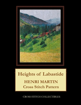 Paperback Heights of Labastide: Henri Martin Cross Stitch Pattern Book
