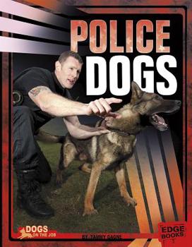 Police Dogs - Book  of the Dogs on the Job