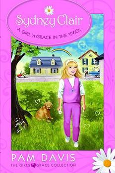 Paperback Sydney Clair: A Girl 'n Grace in the 1960s Book