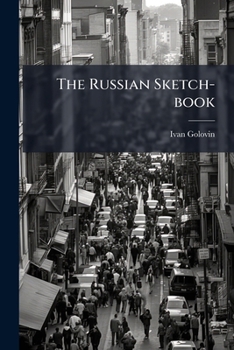 Paperback The Russian Sketch-book Book