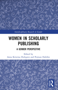 Paperback Women in Scholarly Publishing: A Gender Perspective Book
