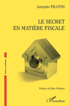 Paperback Le secret en matière fiscale [French] Book