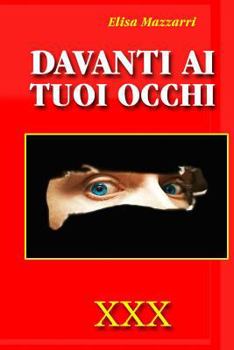 Paperback Davanti ai tuoi occhi [Italian] Book