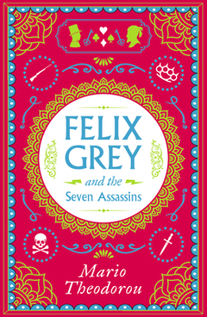 Felix Grey and the Seven Assassins