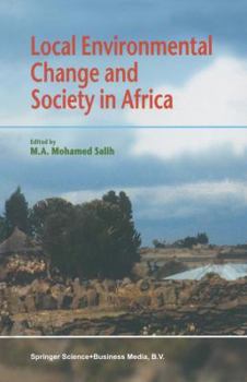 Paperback Local Environmental Change and Society in Africa Book