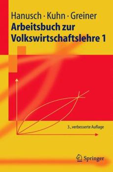 Paperback Arbeitsbuch Zur Volkswirtschaftslehre 1 [German] Book