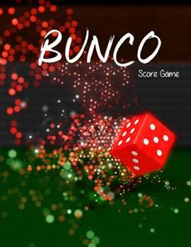 Bunco Score Game: Buncos Game Record Book, Buncos Score Keeper, Paper Writing Pads, Six bunco score cards, Size 8.5 x 11 Inch, 100 Pages