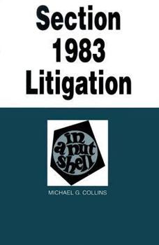Paperback Section 1983 Litigation in a Nutshell (Nutshell Series) Book