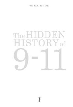 Paperback The Hidden History of 9/11 Book
