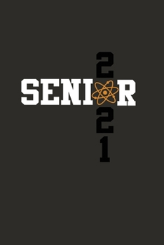 Senior 2021 Physics : Senior 12th Grade Graduation Notebook