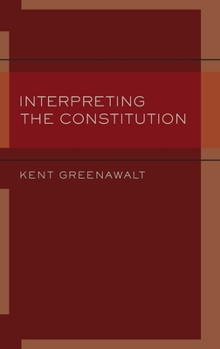 Hardcover Interpreting the Constitution Book