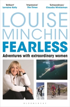 Paperback Fearless: Adventures with Extraordinary Women Book