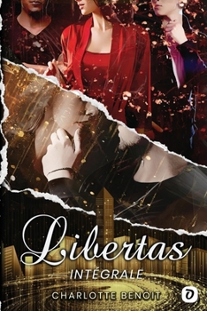 Paperback Libertas: Intégrale [French] Book