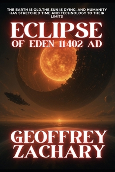 Paperback Eclipse of Eden, 11,402 AD Book