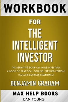 Paperback Workbook for The Intelligent Investor : The Definitive Book of Value Investing by Benjamin Graham Book