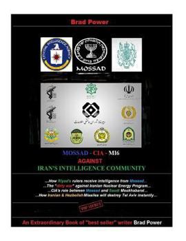 Paperback Mossad - CIA -MI6 against Iran's Intelligence Community: against Iran's Intelligence Community Book