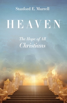 Paperback Heaven: The Hope of All Christians Book