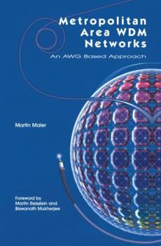 Hardcover Metropolitan Area Wdm Networks: An Awg Based Approach Book