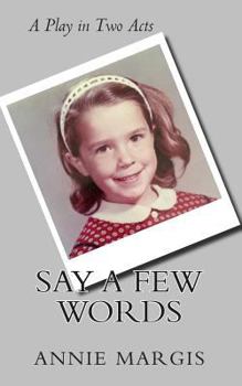 Paperback Say a Few Words Book