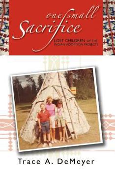 Paperback One Small Sacrifice Book