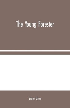 The Young Forester - Book #2 of the Ken Ward Series