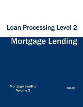 Paperback Mortgage Lending Loan Processing Level 2 Book