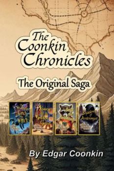 Paperback The Coonkin Chronicles: The Original Saga Book