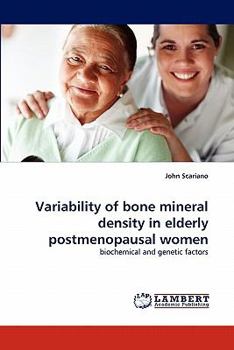 Paperback Variability of bone mineral density in elderly postmenopausal women Book