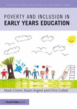 Paperback Poverty and Inclusion in Early Years Education Book