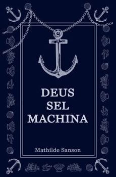 Paperback Deus Sel Machina [French] Book